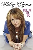 Miley Cyrus: Miles to Go (Disney) RS.187.00 (62.00% Off) - Amazon