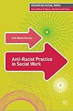 Anti-racist practice in social work