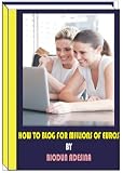 HOW TO BLOG FOR MILLIONS OF EUROS