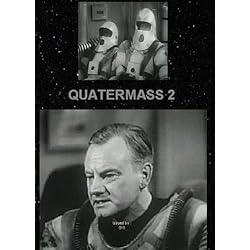 Quatermass 2 (aka.- Enemy From Space ) -The Classic 1955 BBC Television Version Starring John Robinson