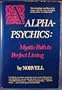 Alpha-psychics: Mystic path to perfect living