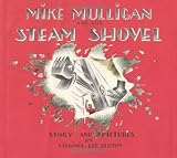 Mike Mulligan and His Steam Shovel by Burton, Virginia Lee (1939) Hardcover