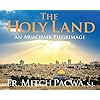 The Holy Land: An Armchair Pilgrimage