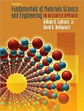 W. D. Callisters D.G. Rethwischs Fundamentals of Materials 3rd (Third) edition(Fundamentals of Materials Science and Engineering: An Integrated Approach [Hardcover])(2007)