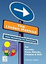 The Linden Method Junior Edition: For Anxiety, School Phobia, Panic Attacks, Phobias and OCD