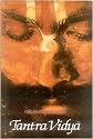 Tantra Vidya: Based on Archaic Astronomy and Tantric Yoga