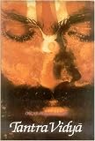 Tantra Vidya: Based on Archaic Astronomy and Trantric Yoga