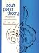 Adult Piano Theory / Level 1 (David Carr Glover Adult Library)