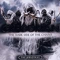 The Dark Side Of The Chant