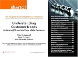 Understanding Customer Needs: Software QFD and the Voice of the Customer
