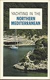 Yachting in the Northern Mediterranean
