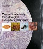 Manual of veterinary parasitological laboratory techniques
