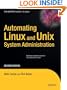 Automating Linux and Unix System Administration (Expert's Voice in Linux)