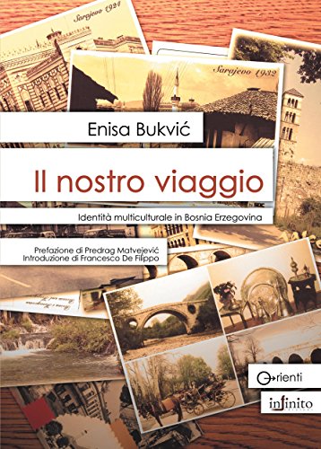 Il nostro viaggio (Orienti) (Italian Edition)