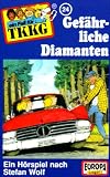Tkkg  24-gefaehrliche Diamant [CASSETTE]