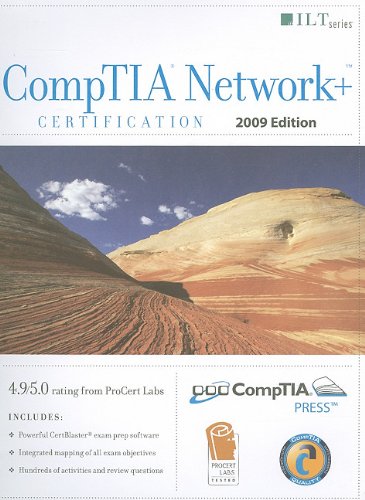 Comptia Network + Certification, 2009 Edition + Certblaster (ILT (Axzo Press))