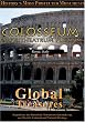 Global Treasures  COLOSSEUM Amphitheatrum Flavium Roma, Italy