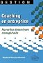 Coaching en entreprise, nouvelles dynamiques manag�riales