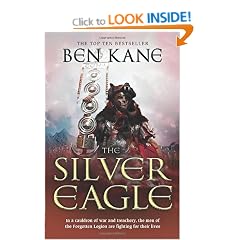 The Silver Eagle: (The Forgotten Legion Chronicles No. 2)