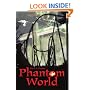 Phantom World