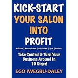 Kick-Start Your Salon Into Profit (Kick Start)