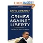 Crimes Against Liberty: An Indictment of President Barack Obama