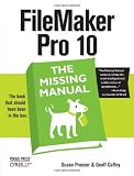 FileMaker Pro 10: The Missing Manual (Missing Manuals)