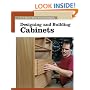 Designing & Building Cabinets (New Best of Fine Woodworking)