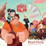 Wreck-It Ralph Read-Along Storybook a...