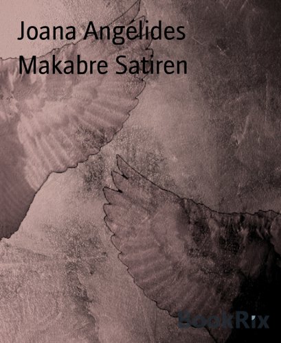 Makabre Satiren (German Edition)