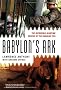 Babylon's Ark: The Incredible Wartime Rescue of the Baghdad Zoo