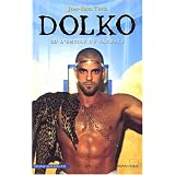 Dolko, Tome 3 : L'empire du barbarepar Jean-Paul Tapie