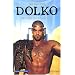 Dolko, Tome 3 : L'empire du barbare
