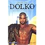Dolko, Tome 3 : L'empire du barbare
