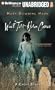 Wait Till Helen Comes: A Ghost Story