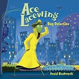 Image of Ace Lacewing: Bug Detective
