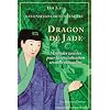 Les enseignements sexuels du Dragon de Jade : M�thodes tao�stes pour la revitalisation sexuelle masculine