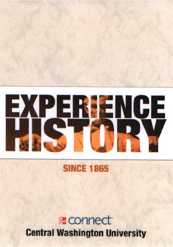 Experience History: Since 1865 (Custom Edition--Central Washington University)