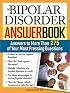 The Bipolar Disorder Answer Book: Professional Answers to More than 275 Top Questions (Answer Book)