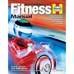 Motorsport Fitness Manual: Improve Your Performance with Physical and Mental Training