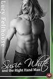 Susie White and the Right Hand Man