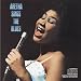 Aretha Sings the Blues