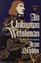 An Unknown Welshman: A Historical Novel