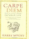 Carpe Diem: Put A Little Latin in Your Life