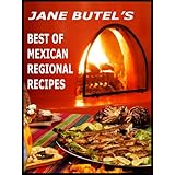 Jane Butel's Best of Mexican Regional Recipes