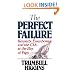 Perfect Failure
