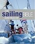 The Sailing Bible: The Complete Guide for All Sailors from Novice to Experienced Skipper