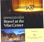 Bravo! at the Vilar Center