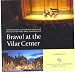 Bravo! at the Vilar Center