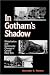 In Gotham's Shadow: Globalization and Community Change in Central New York